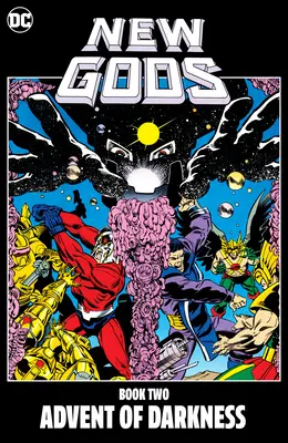 Druhá kniha Nových bohov: Príchod temnoty - New Gods Book Two: Advent of Darkness