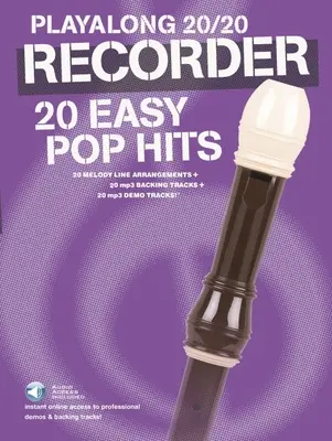 Playalong 20/20 Recorder - 20 Easy Pop Hits