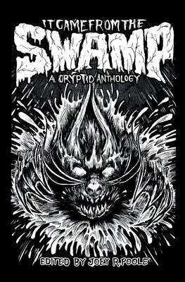 Prišlo to z bažín - It Came From the Swamp