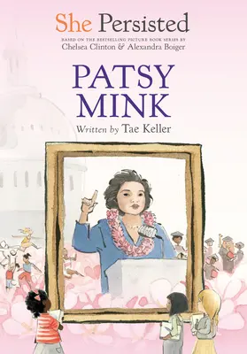 Ona vytrvala: Patsy Mink - She Persisted: Patsy Mink