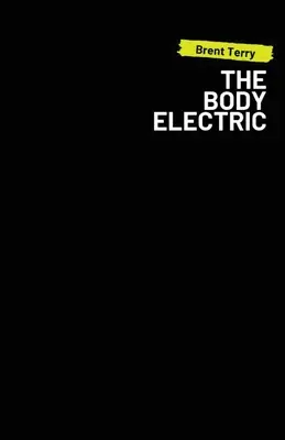 Elektrické telo - The Body Electric