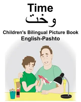 Anglicko-paštúnsky čas Detský dvojjazyčný obrázkový slovník - English-Pashto Time Children's Bilingual Picture Book