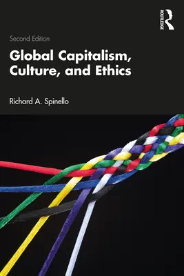 Globálny kapitalizmus, kultúra a etika - Global Capitalism, Culture, and Ethics