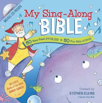 Moja Biblia na spievanie: 50 ľahko čitateľných príbehov + 50 zábavných biblických piesní - My Sing-Along Bible: 50 Easy-Read Stories + 50 Fun Bible Songs