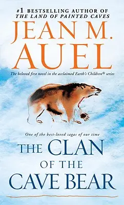 Klan jaskynného medveďa: Deti Zeme, kniha prvá - The Clan of the Cave Bear: Earth's Children, Book One