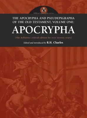 Apokryfy a pseudoepigrafy Starého zákona, zväzok prvý: Apokryfy - Apocrypha and Pseudepigrapha of the Old Testament, Volume One: Apocrypha