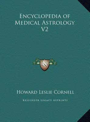 Encyklopédia lekárskej astrológie V2 - Encyclopedia of Medical Astrology V2