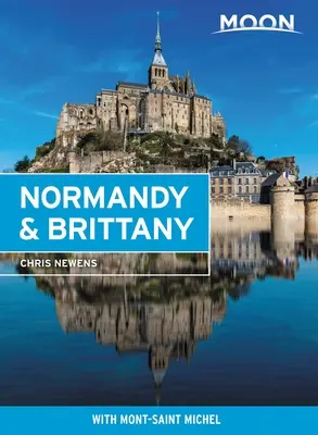 Mesiac Normandie a Bretónska: S Mont-Saint-Michel - Moon Normandy & Brittany: With Mont-Saint-Michel