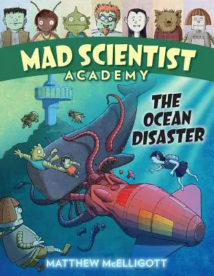 Akadémia šialených vedcov: Katastrofa v oceáne - Mad Scientist Academy: The Ocean Disaster