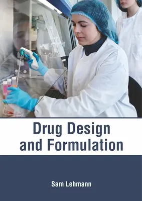 Návrh a formulácia liečiv - Drug Design and Formulation