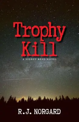 Zabíjanie trofejí - Trophy Kill