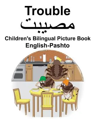Anglicko-paštúnsky problém Detská dvojjazyčná obrázková kniha - English-Pashto Trouble Children's Bilingual Picture Book