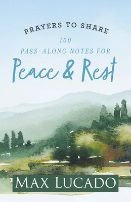 Modlitby na zdieľanie - Pokoj a odpočinok Max Lucado - Prayers to Share-Peace & Rest Max Lucado