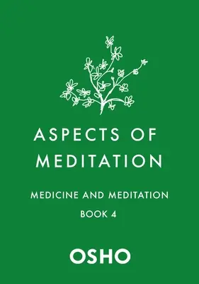 Aspekty meditácie Kniha 4: Medicína a meditácia - Aspects of Meditation Book 4: Medicine and Meditation