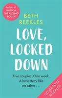 Love, Locked Down - debutová romantická komédia od scenáristu hitu The Kissing Booth od Netflixu - Love, Locked Down - the debut romantic comedy from the writer of Netflix hit The Kissing Booth
