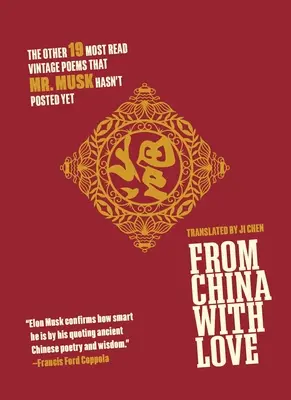 Z Číny s láskou: Musk ešte nezverejnil ďalších 19 najčítanejších historických básní - From China with Love: The Other 19 Most Read Vintage Poems That Mr. Musk Hasn't Posted Yet