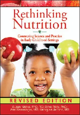 Prehodnotenie výživy: Prepojenie vedy a praxe v zariadeniach pre deti v ranom detstve - Rethinking Nutrition: Connecting Science and Practice in Early Childhood Settings