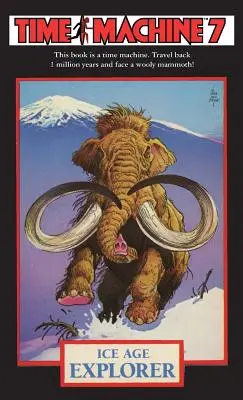 Stroj času 7: Prieskumník doby ľadovej - Time Machine 7: Ice Age Explorer