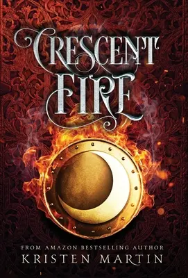 Polmesiac ohňa - Crescent Fire