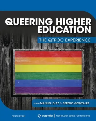 Queering Higher Education: Skúsenosti QTPOC - Queering Higher Education: The QTPOC Experience