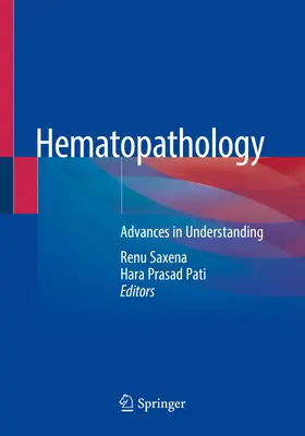 Hematopatológia: Pokroky v chápaní - Hematopathology: Advances in Understanding