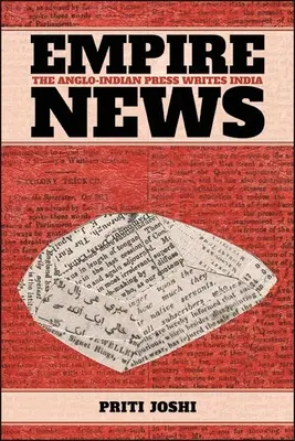 Empire News: Anglo-indická tlač píše o Indii - Empire News: The Anglo-Indian Press Writes India