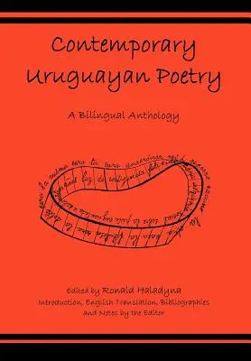 Súčasná uruguajská poézia: Dvojjazyčná antológia - Contemporary Uruguayan Poetry: A Bilingual Anthology