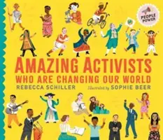 Úžasní aktivisti, ktorí menia náš svet - séria People Power - Amazing Activists Who Are Changing Our World - People Power series