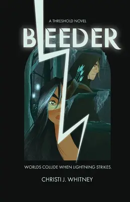 Krvácanie: A Threshold Novel - Bleeder: A Threshold Novel