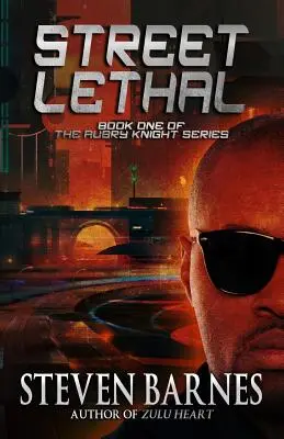 Streetlethal: Kniha 1 zo série Aubry Knight - Streetlethal: Book 1 of the Aubry Knight Series