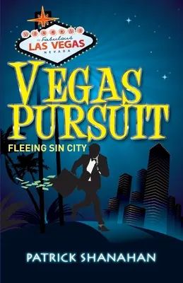 Prenasledovanie Vegas (Útek z mesta hriechu) - Vegas Pursuit (Fleeing Sin City)