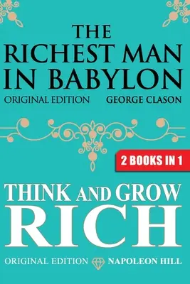 Najbohatší muž v Babylone & Mysli a zbohatni - The Richest Man In Babylon & Think and Grow Rich