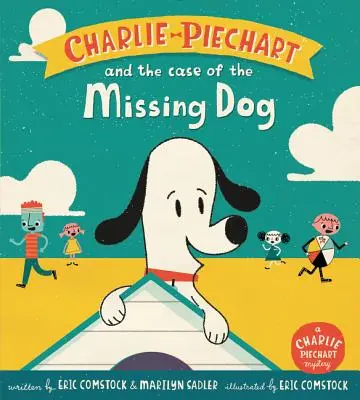 Charlie Piechart a prípad strateného psa - Charlie Piechart and the Case of the Missing Dog