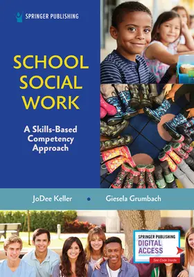 Školská sociálna práca: A Skills-Based Competency Approach - School Social Work: A Skills-Based Competency Approach