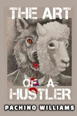 Umelecký záletník (The Art Of The Hustler) - The Art Of The Hustler
