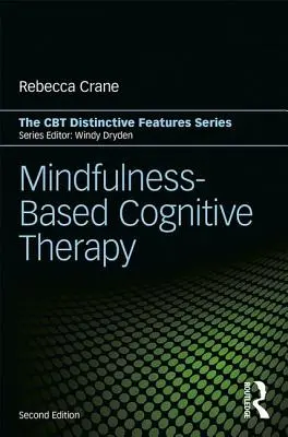 Kognitívna terapia založená na všímavosti: - Mindfulness-Based Cognitive Therapy: Distinctive Features