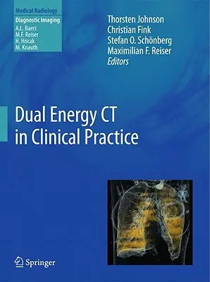 Duálna energia CT v klinickej praxi - Dual Energy CT in Clinical Practice