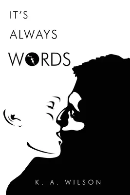 Vždy sú to slová - It's Always Words