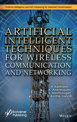 Umelé inteligentné techniky pre bezdrôtovú komunikáciu a siete - Artificial Intelligent Techniques for Wireless Communication and Networking