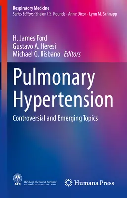 Pľúcna hypertenzia: Kontroverzné a nové témy - Pulmonary Hypertension: Controversial and Emerging Topics