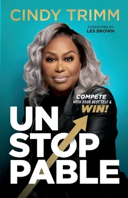 Unstoppable: Súťažte so svojím najlepším ja a vyhrajte - Unstoppable: Compete with Your Best Self and Win