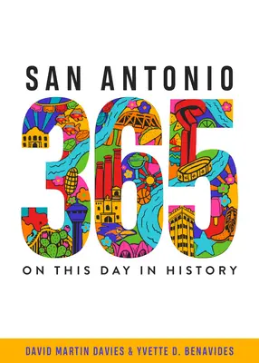 San Antonio 365: V tento deň v histórii - San Antonio 365: On This Day in History