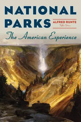 Národné parky: Americká skúsenosť - National Parks: The American Experience
