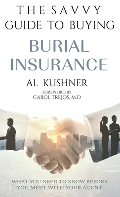 Dôvtipný sprievodca pri kúpe poistenia pohrebu - The Savvy Guide to Buying Burial Insurance