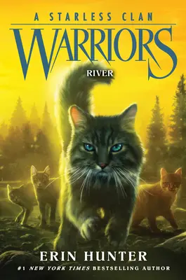 Bojovníci: Klan bez hviezd #1: Rieka - Warriors: A Starless Clan #1: River