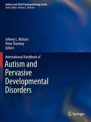 Medzinárodná príručka o autizme a pervazívnych vývinových poruchách - International Handbook of Autism and Pervasive Developmental Disorders