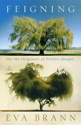 Predstieranie: O origináloch fiktívnych obrazov - Feigning: On the Originals of Fictive Images