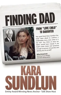 Hľadanie otca: Od dieťaťa lásky k dcére - Finding Dad: From Love Child to Daughter