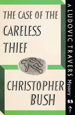 Prípad neopatrného zlodeja: Záhada Ludovica Traversa - The Case of the Careless Thief: A Ludovic Travers Mystery