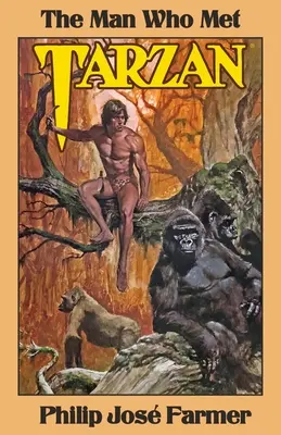 Muž, ktorý stretol Tarzana - The Man Who Met Tarzan